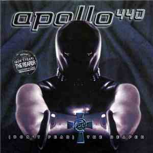 Apollo 440 - (Don't Fear) The Reaper