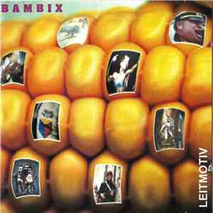 Bambix  - Leitmotiv