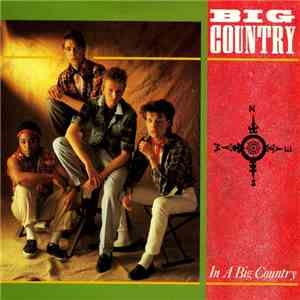 Big Country - In A Big Country