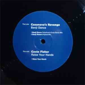 Casanova's Revenge, Cevin Fisher - Banji Dance / Raise Your Hands