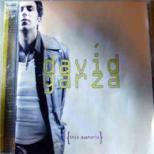 David Garza - This Euphoria