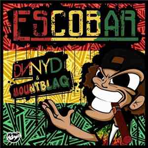 DNNYD & Mountblaq - Escobar