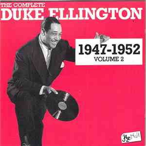 Duke Ellington - The Complete Duke Ellington 1947 - 1952 Volume 2