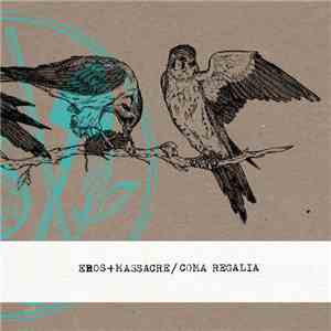 Eros + Massacre / Coma Regalia - Eros + Massacre / Coma Regalia