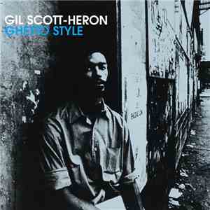 Gil Scott-Heron - Ghetto Style