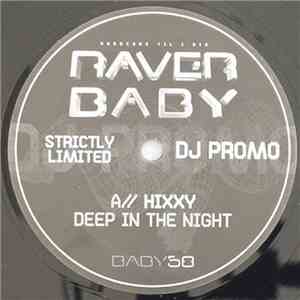 Hixxy - Deep In The Night / Now That I Found You