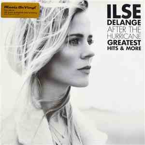 Ilse DeLange - After The Hurricane - Greatest Hits & More