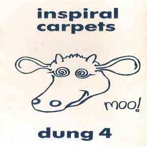 Inspiral Carpets - Dung 4