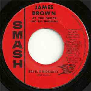 James Brown And His Orchestra - Devil's Hideaway / Who's Afraid Of Virginia ...