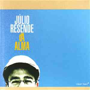 Júlio Resende - Da Alma