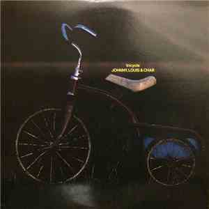 Johnny, Louis & Char - Tricycle