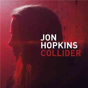 Jon Hopkins - Collider