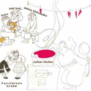Kotra, Paul Kust, Andrey Kiritchenko - Curious Kitchen
