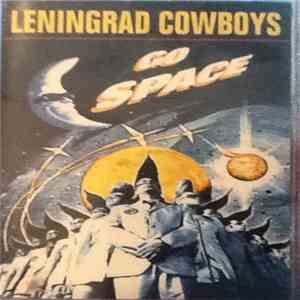 Leningrad Cowboys - Go Space