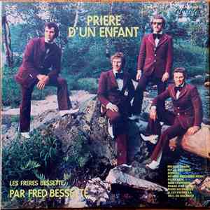 Les Frères Bessette - Prière D'un Enfant
