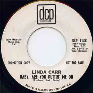 Linda Carr - Baby, Are You Puttin' Me On