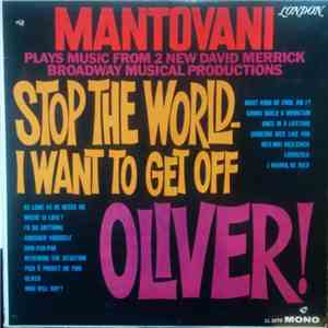 Mantovani And His Orchestra - Stop The World I Want To Get Off / Oliver!