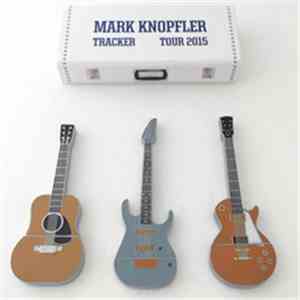 Mark Knopfler - Tracker Tour - Lanxess Arena, Köln, Germany, 2015-06-21