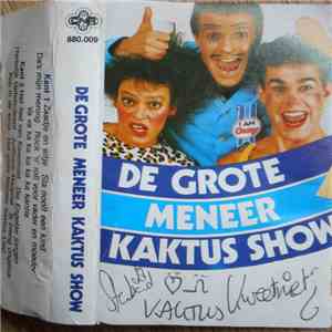 Meneer Kaktus - de grote meneer kaktus show