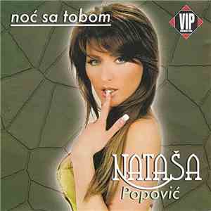 Nataša Popović  - Noć Sa Tobom