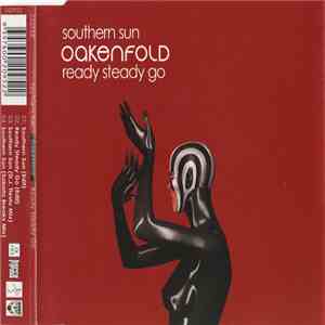 Oakenfold - Southern Sun / Ready Steady Go