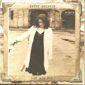 Patty Griffin - Let Him Fly