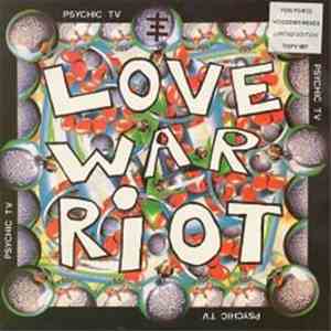 Psychic TV - Love War Riot (Fon Force Vocoder Mixes)