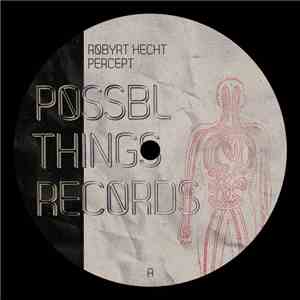Robyrt Hecht - Percept