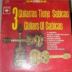 Sabicas - 3 Guitarras Tiene Sabicas (The 3 Guitars Of Sabicas)