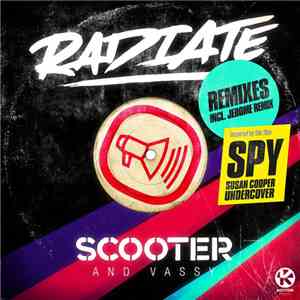 Scooter & Vassy - Radiate (SPY Version) (Remixes)
