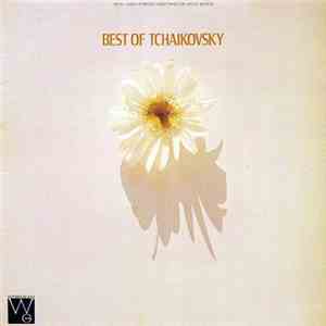 Tchaïkovsky - Best Of Tchaikovsky