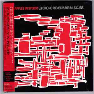 The Apples In Stereo - Electronic Projects For Musicians