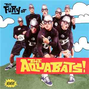 The Aquabats! - The Fury Of The Aquabats