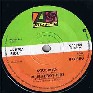 The Blues Brothers - Soul Man / Excusez Moi Mon Cherie