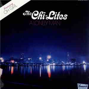The Chi-Lites - A Lonely Man