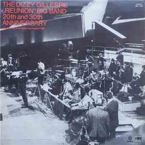 The Dizzy Gillespie Reunion Big Band - 20th And 30th Anniversary