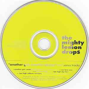 The Mighty Lemon Drops - Another Girl, Another Planet And Bonus Tracks