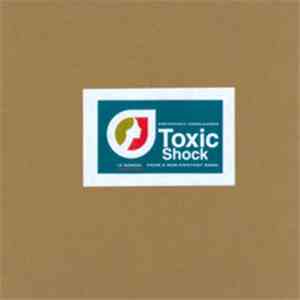 Toxic Shock - 12 Songs From A Non-Existent Band