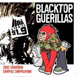 Various - Blacktop Guerillas 2005 Canadian Campus Compilation