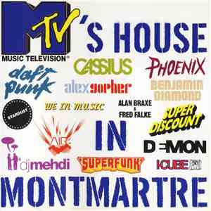 Various - MTV's House In Montmartre