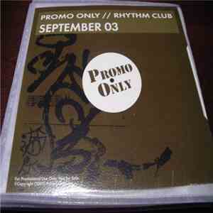 Various - Promo Only Rhythm Club: September 03