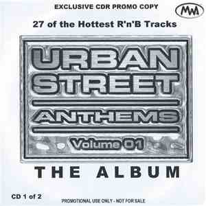 Various - Urban Street Anthems Volume 01 The Album