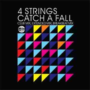 4 Strings - Catch A Fall
