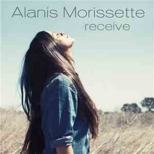 Alanis Morissette - Receive