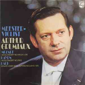Arthur Grumiaux, The London Symphony Orchestra, Mozart  /  Haydn  /  Bach - ...