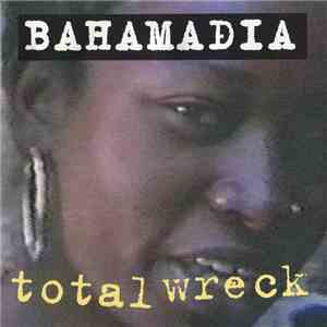 Bahamadia - Total Wreck