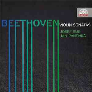 Beethoven | Josef Suk, Jan Panenka - Violin Sonatas