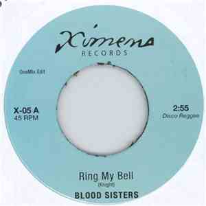 Blood Sisters / Nairobi Sisters - Ring My Bell (OneMix Edit) / Promised Land Dub