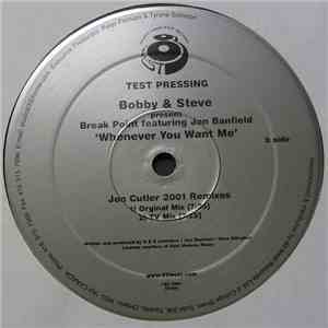 Bobby & Steve Present Break Point Featuring Jon Banfield - Whenever You Wan ...