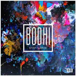 Bodhi - Step It Back